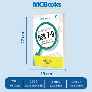 Sách - Bộ Đề Luyện Thi HSK 7-9 – Chinh Phục Kỳ Thi HSK 9 Cấp Mới Nhất - MCBooks Chính Hãng
