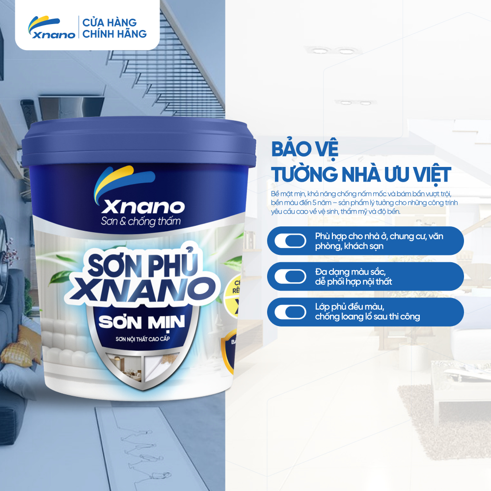 Sơn Mịn Nội Thất XNANO – Cao Cấp, Chống Ẩm Mốc, Bám Dính Tốt – 5L & 18L | Bảo Hành 5 Năm