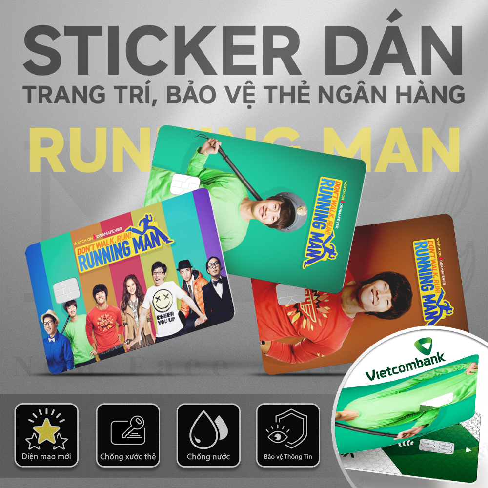 Miếng Dán Trang Trí RUNNING MAN - Sticker Thẻ ATM (Thẻ Chung Cư, Thẻ Xe, Debit, Credit) NF2
