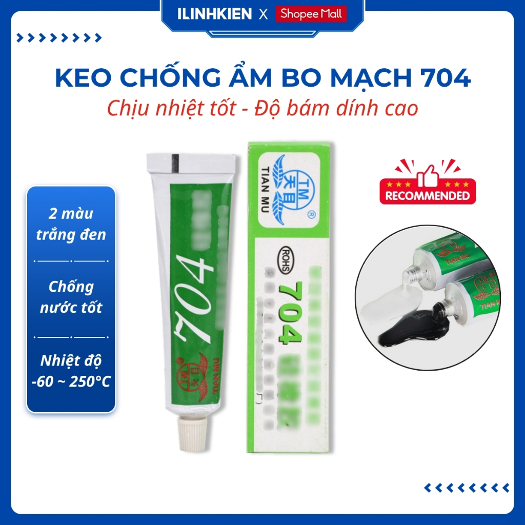 Keo tản nhiệt CPU 704 keo đổ mạch keo phủ mạch cách điện chịu nhiệt chống ẩm tốt ILinhkien