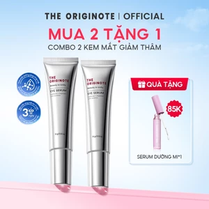 Combo 2 kem mắt giảm thâm The Originote Eye Serum Hỗ Trợ Giảm Thâm cấp ẩm căng bóng đồ skincare 15g