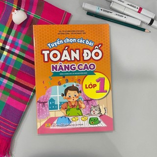 Sách - Tuyển Chọn Các Bài Toán Đố Nâng Cao Lớp 1 - Dùng chung cho các bộ SGK hiện hành - ndbooks