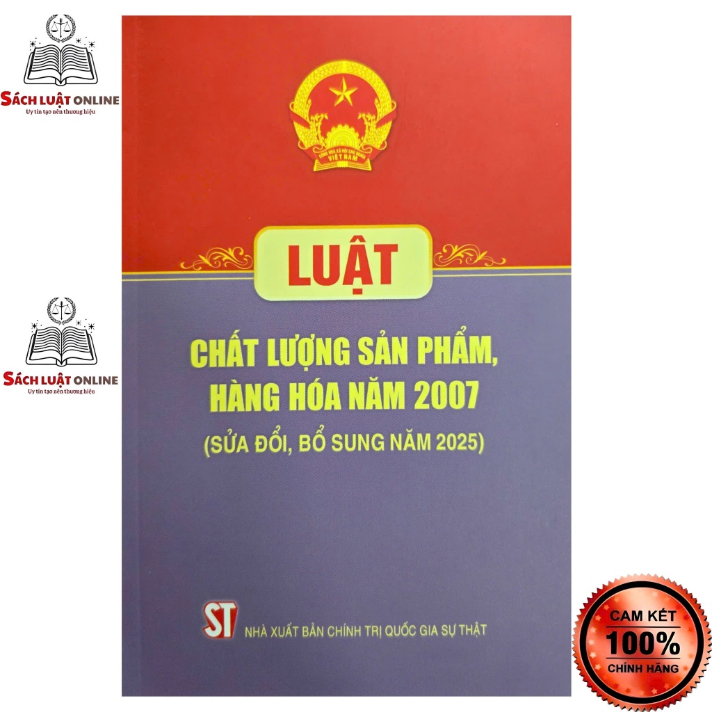 Sách - Luật chất lượng sản phẩm hàng hóa (NXB Chính trị quốc gia sự thật)