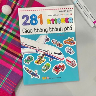 Sách - 281 Sticker Giao Thông Thành Phố (3 - 6 tuổi) Phát Triển Chỉ Số IQ-EQ-CQ - ndbooks