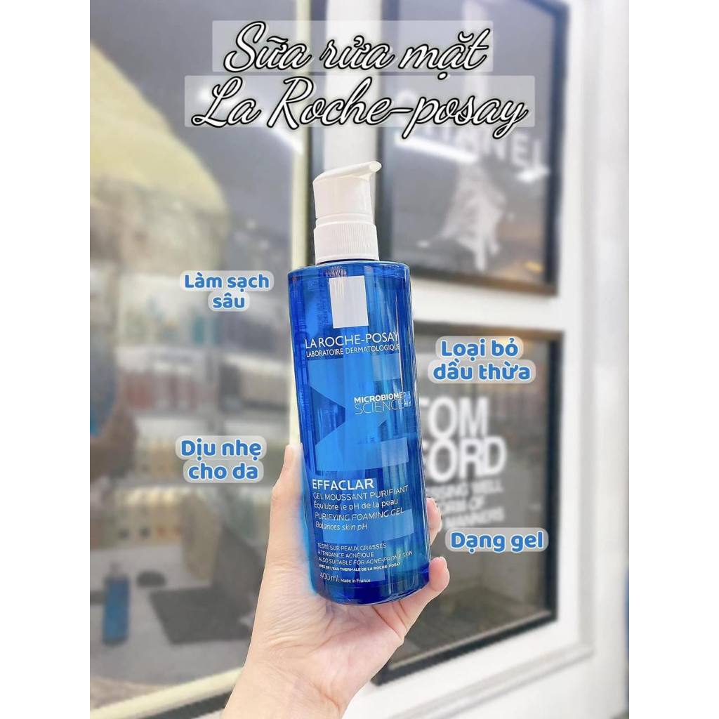 Sữa Rửa Mặt La Roche - Posay EFFACLAR , Gel Rửa Mặt La Roche Làm Sạch Cho Da Dầu Mụn 400ml