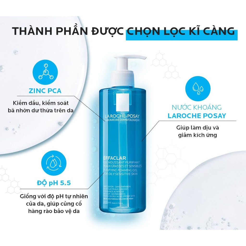 Sữa Rửa Mặt La Roche - Posay EFFACLAR , Gel Rửa Mặt La Roche Làm Sạch Cho Da Dầu Mụn 400ml
