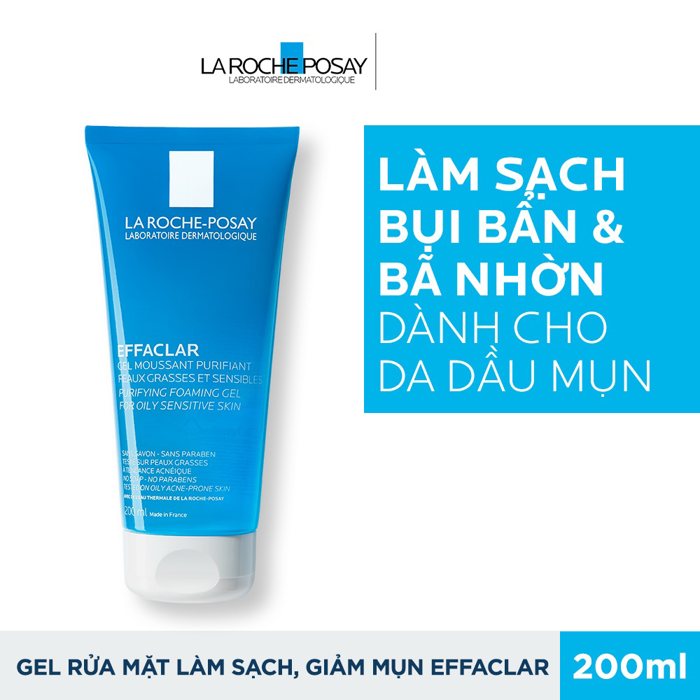 Sữa Rửa Mặt La Roche - Posay EFFACLAR , Gel Rửa Mặt La Roche Làm Sạch Cho Da Dầu Mụn 400ml
