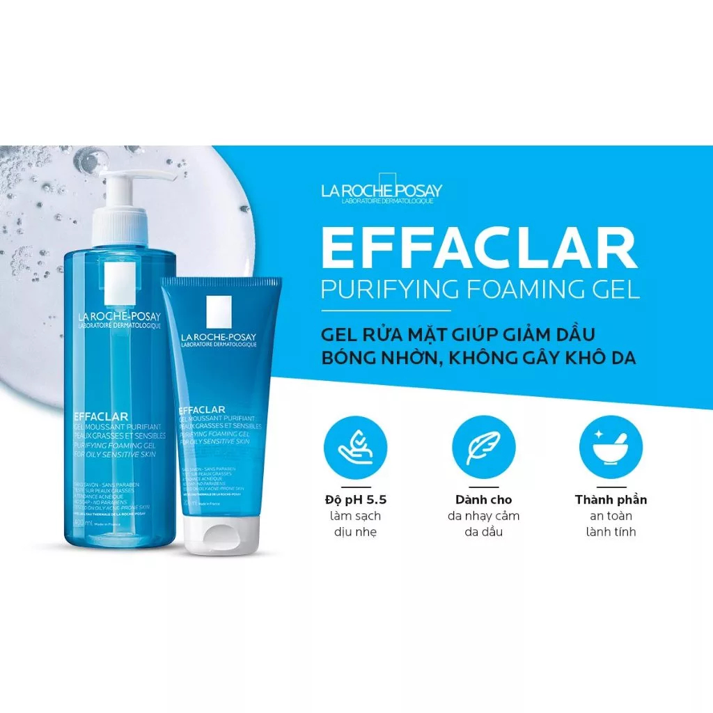 Sữa Rửa Mặt La Roche - Posay EFFACLAR , Gel Rửa Mặt La Roche Làm Sạch Cho Da Dầu Mụn 400ml