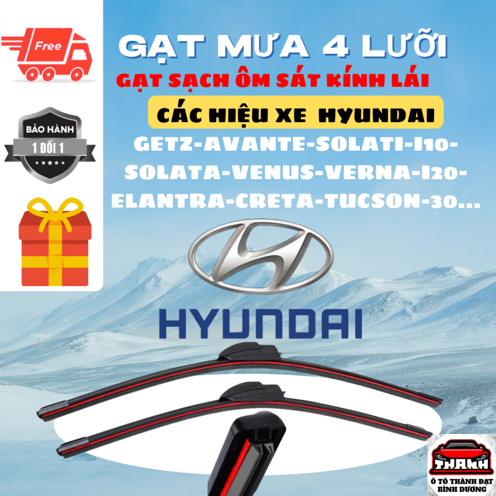 Gạt Mưa Ô Tô Các Dòng HYUNDAI:ACCENT,SANTAFE,i10,TUCSON,CRETA,ELANTRA.Silicon 4 Lưỡi Gạt Sạch Êm. 4L