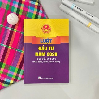 Sách - Luật Đầu Tư Năm 2020 (Sửa đổi, bổ sung năm 2020, 2022, 2023, 2024) - ndbooks