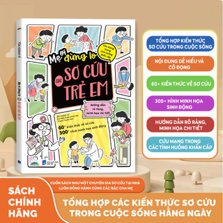 Sách - Mẹ Ơi, Đừng Lo! Sơ Cứu Cho Trẻ Em - Cứu Mạng Trong Các Tình Huống Khẩn Cấp - Tiên Phong Books