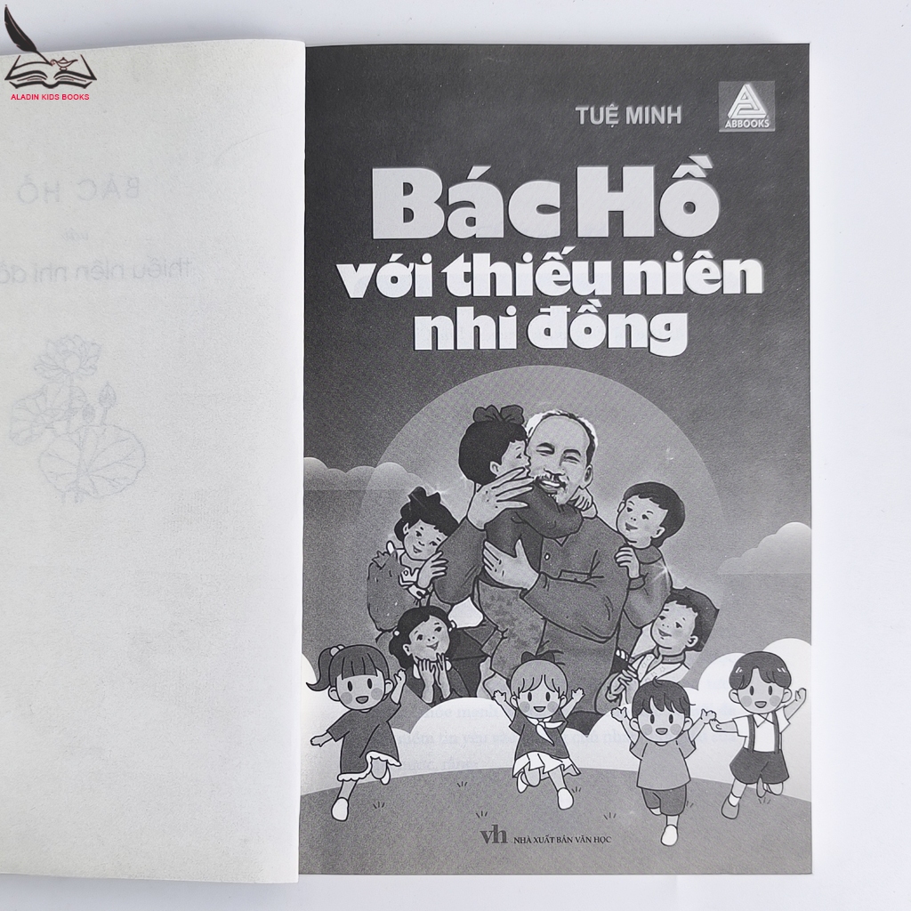 Sách- Bác Hồ Với Thiếu Niên Nhi Đồng - Tuệ Minh - NXB Văn Học - Bìa mềm