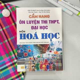 Sách - Cẩm Nang Ôn Luyện Thi THPT, Đại Học Môn Hóa Học - Biên soạn chương trình GDPT mới - ndbooks