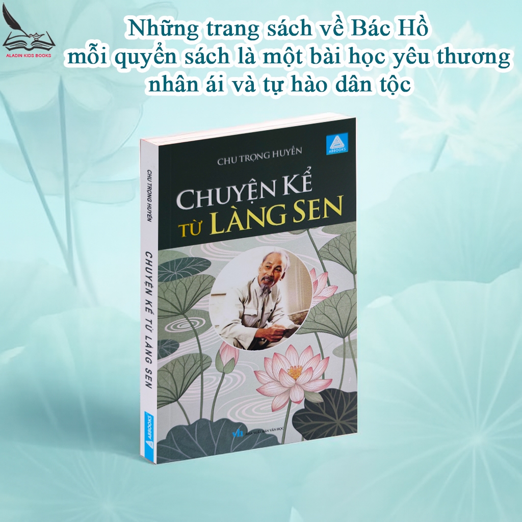Sách - Chuyện Kể Từ Làng Sen - Chu Trọng Huyến - NXB Văn Học - Bìa mềm