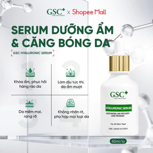 Serum Dưỡng Ẩm, Căng Bóng GSC Hyaluronic Serum 50ml – Serum Căng Bóng Da, Dưỡng Ẩm Chuyên Sâu - GC023A