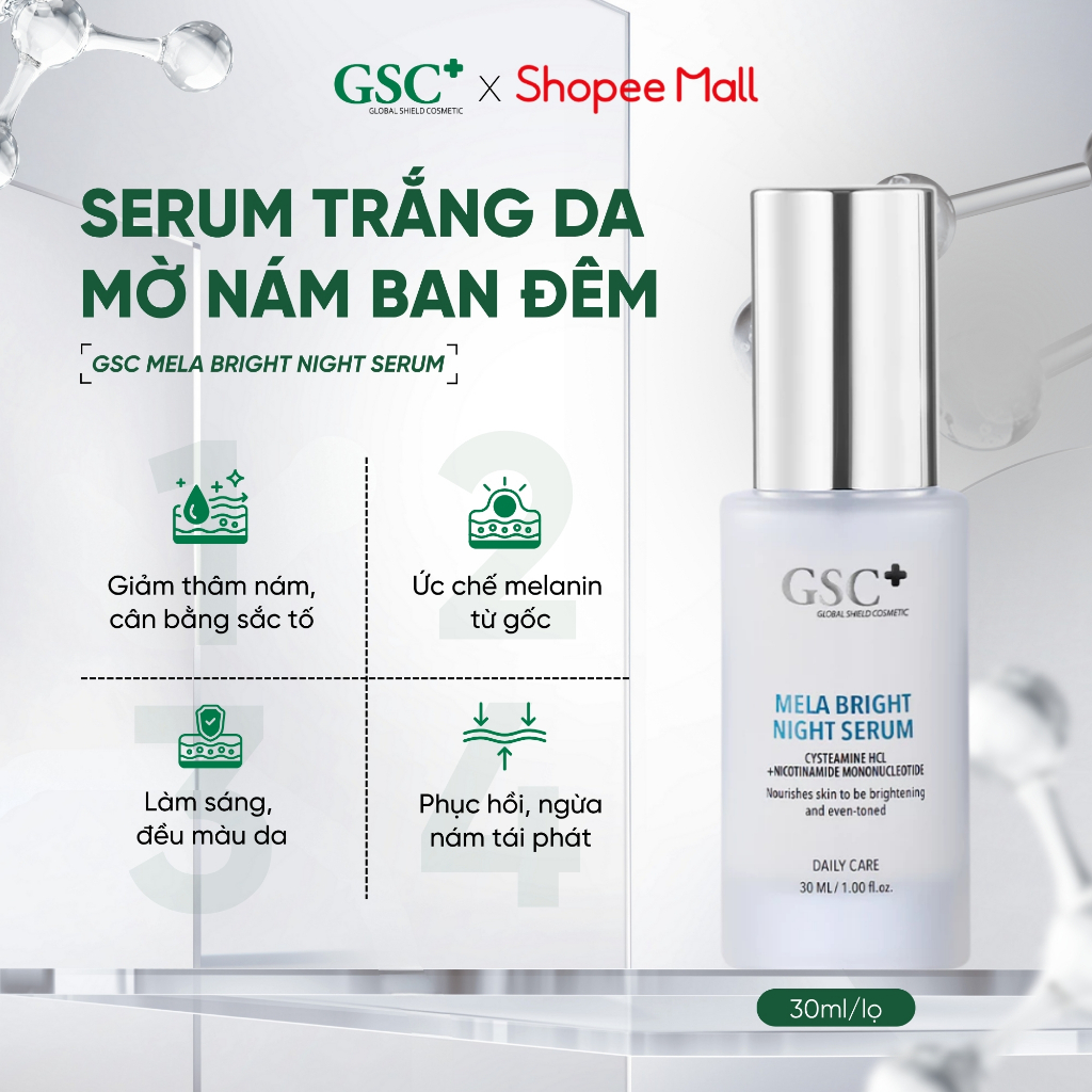Serum Trắng Da, Mờ Thâm Nám BAN ĐÊM GSC Mela Bright Night Serum 30 ML - Serum Hỗ Trợ Sáng Da, Mờ Nám - GC096A