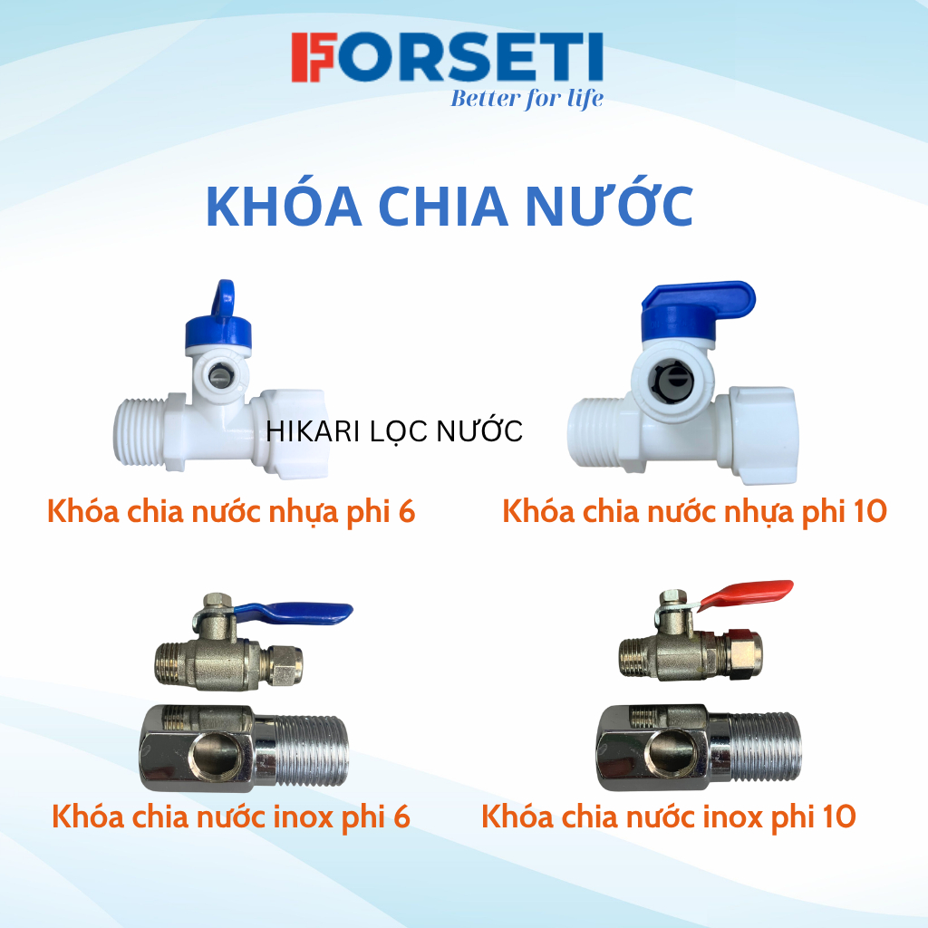 Khoá chia nước đầu vào Forseti dây 6, dây 10 ren 21 dùng cho máy lọc nước RO