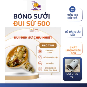 Bộ Bóng Sưởi Nhà Tắm Và Đui Sứ Chịu Nhiệt