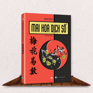 Sách - Mai Hoa Dịch Số - Nguyễn Tuấn Vũ