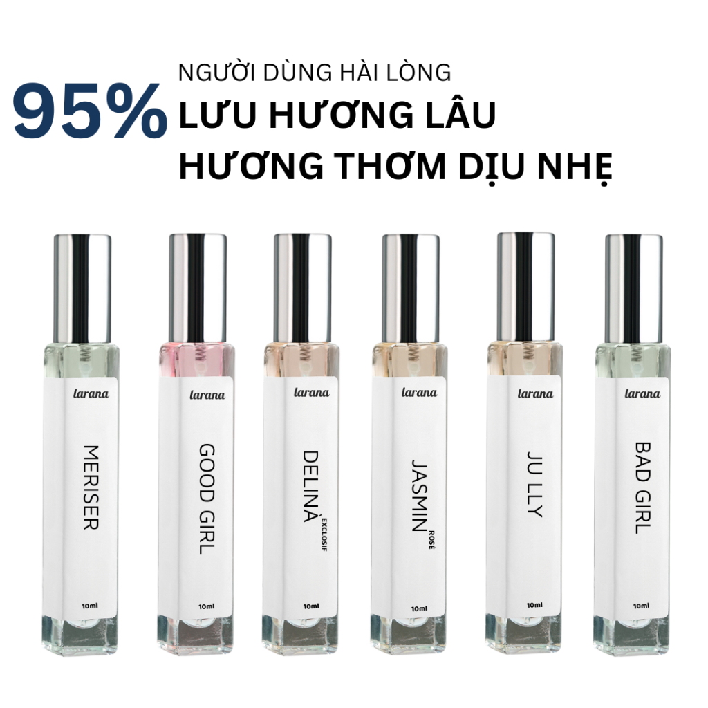 Nước hoa nữ Larana 10ml lưu hương lâu thơm sang trọng ngọt ngào quyến rũ phù hợp đi chơi đi học