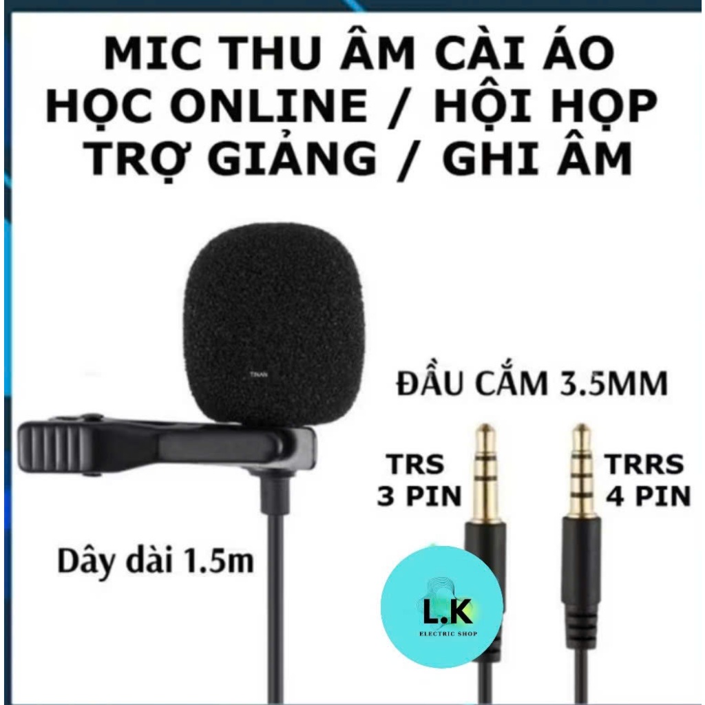 Mic Micro Đàm Thoại Thu Âm Jack 3.5mm TRS TRRS Ghi Âm Quay Video Học Online Họp Trợ Giảng Điện Thoại Máy Tính Laptop NTL | BigBuy360 - bigbuy360.vn
