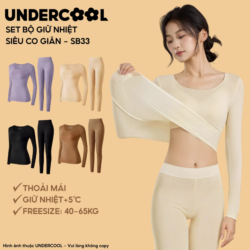 Bộ giữ nhiệt nữ siêu co giãn 360 độ mỏng nhẹ UNDERCOOL Siêu Mỏng Tàng Hình giữ ấm Không Tích Điện +5°C SB33