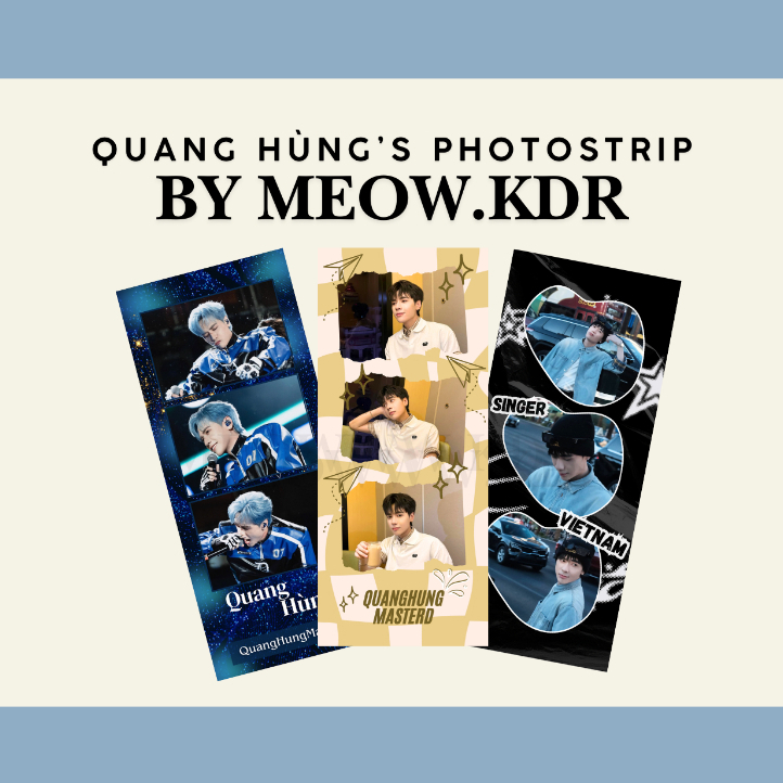 Combo photostrip ca sĩ Quang Hùng MasterD - Anh trai say hi