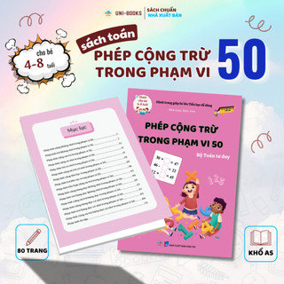Sách-Phép Cộng Trừ Trong Phạm Vi 50-Giúp Con Tự Tin Vào Lớp 1-Bài Tập Toán Cho Trẻ Từ 4 Đến 8 Tuổi/