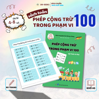 Sách-Phép Cộng Trừ Trong Phạm Vi 100-Giúp Con Tự Tin Vào Lớp 1-Bài Tập Toán Cho Trẻ 4 Đến 8 Tuổi [5]