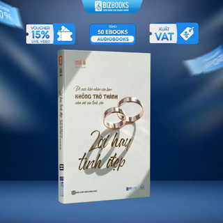 Sách Lời Hay Tình Đẹp - Để Cuộc Hôn Nhân Của Bạn Không Trở Thành Nấm Mồ Của Tình Yêu - Tâm Lý Học Và Hôn Nhân Gia Đình
