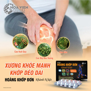 Viên uống Xương Khớp - Hoàng Khớp Đơn Khánh Nhật. Hỗ Trợ Giảm Thoái Hóa, Đau Nhức Xương Khớp, Gout