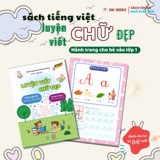 Sách Luyện Viết chữ đẹp Uni-Books dành cho trẻ từ 3-6 tuổi ôn luyện tiền tiểu học