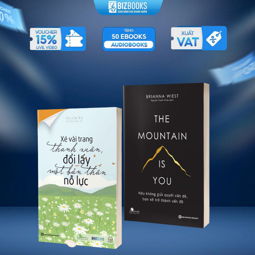 sách Xé Vài Trang Thanh Xuân, Đổi Lấy Một Bản Thân Nỗ Lực và The mountain is you Nếu không giải quyết vấn đề, bạn sẽ trở