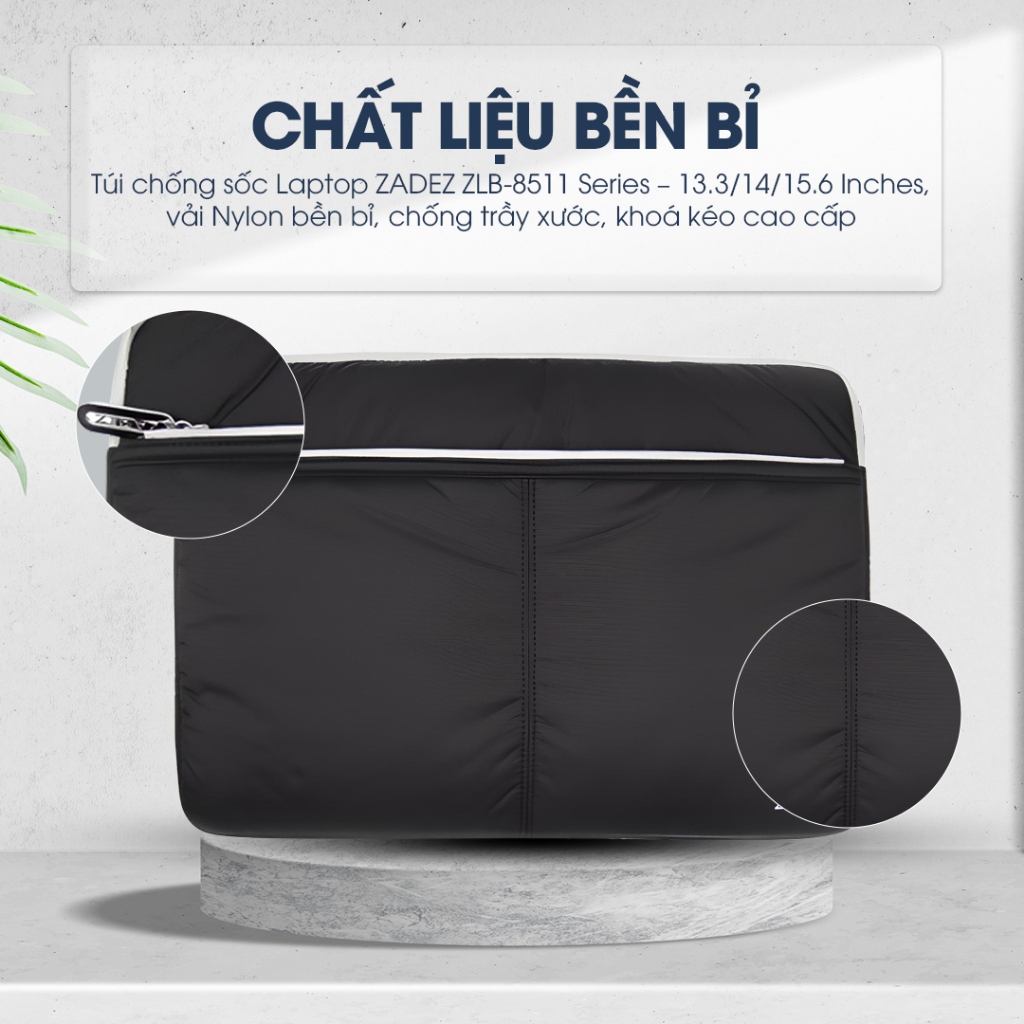Túi Chống Sốc Laptop ZADEZ ZLB-8511 Series – Đa Dạng Kích Thước 13.3/14/15.6 Inches, Chống Trầy Xước