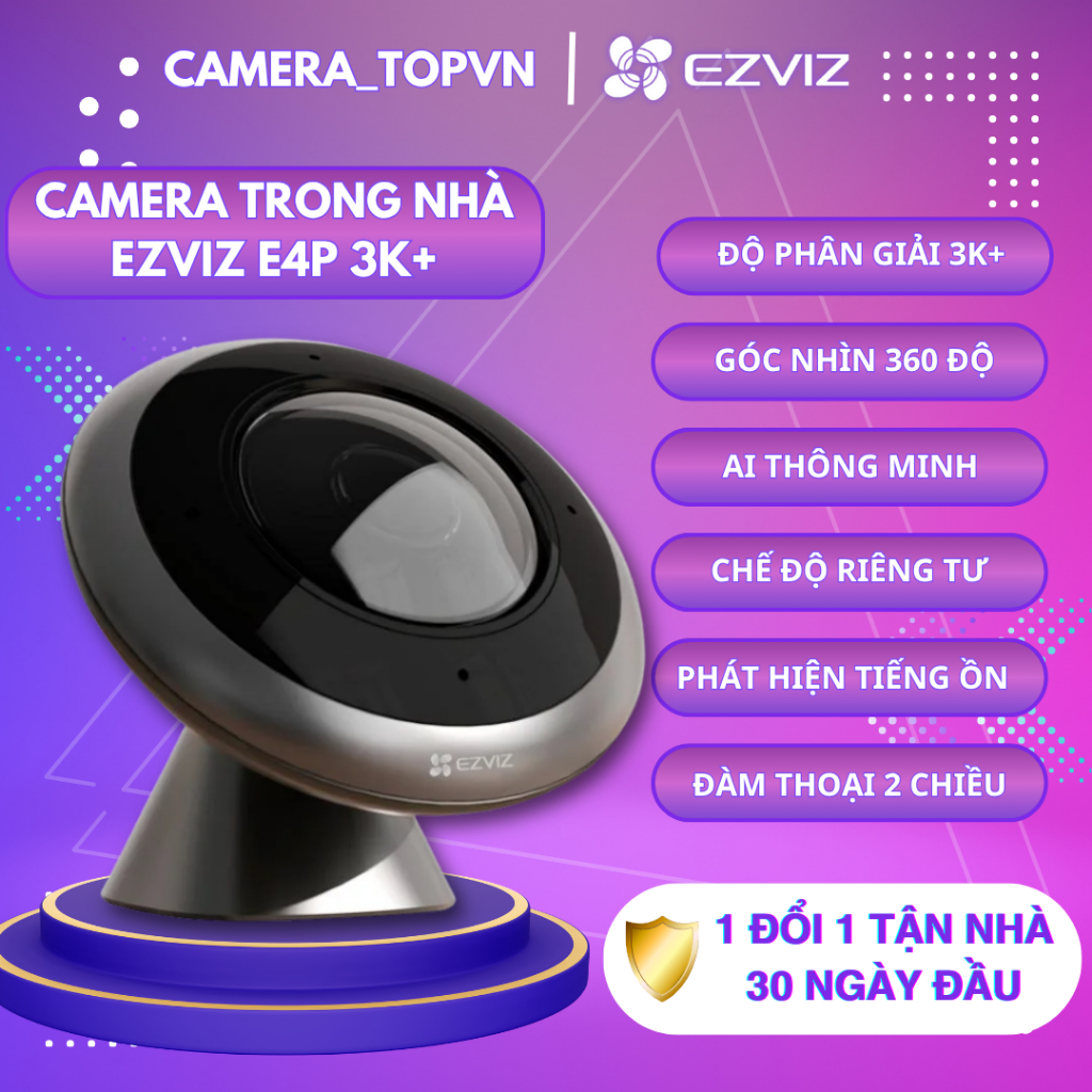 Camera EZVIZ E4P 6Mp 3K+ Mắt Cá Toàn Cảnh , Xoay 360 độ , Đàm Thoại 2 ...