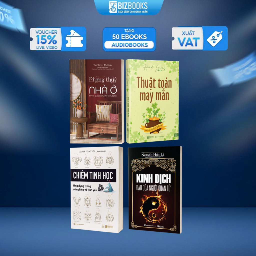 Combo Sách Kinh Dịch: Đạo Của Người Quân Tử, Phong Thủy Nhà Ở, Chiêm Tinh Học Và Thuật Toán May Mắn