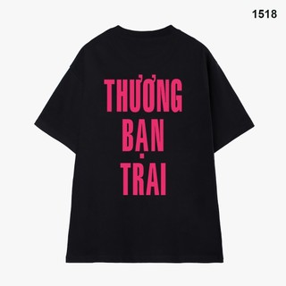 Áo Thun In Chữ Thương Bạn Gái Trai Cotton 100% Co giãn 2 Chiều Phom Unisex Oversize YK