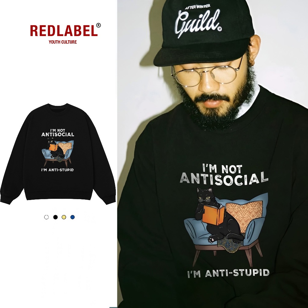 Áo Vớ Vẩn Vui Tươi REDLABEL Áo Sweater ANTI-STUPID Áo Sweatshirt Nỉ Oversize Nam Nữ SWT38