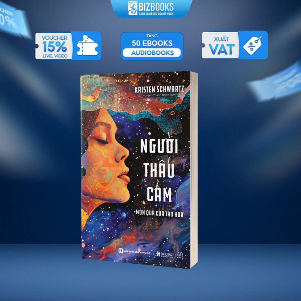 Sách Người Thấu Cảm - Món Quà Của Tạo Hóa - Cân Bằng Giữa Lý Trí Và Cảm Xúc - Bizbooks