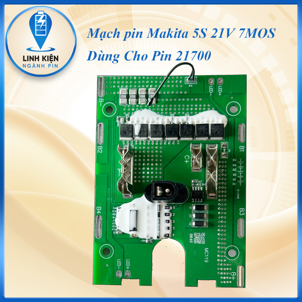 Mạch pin Makita 5S 21V 7MOS Dùng Cho Pin 21700, sạc và bảo vệ pin Li ...