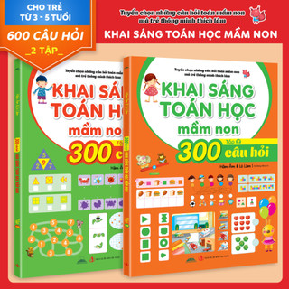 Sách - 300 Câu Hỏi Khai Sáng Toán Học Mầm Non (Trọn Bộ 2 Tập) - Toán Tư Duy Cho Bé Mẫu Giáo