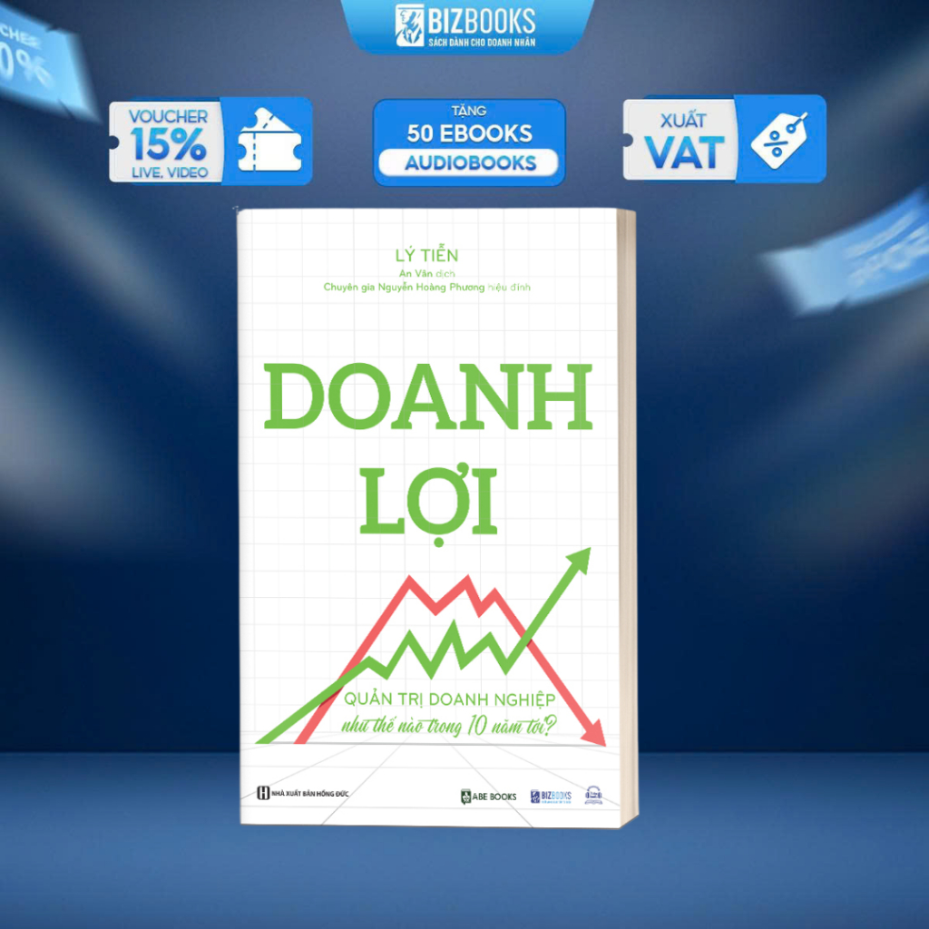 Doanh lợi - Quản trị doanh nghiệp như thế nào trong 10 năm tới - Sách Kinh tế Kinh Doanh