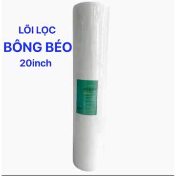 lõi lọc bông béo 20 inch, lõi lọc nước số 1 béo 20 inch