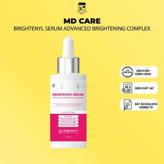 Serum Làm Sáng Da Đa Tầng và Toàn Diện Thế Hệ Mới MD CARE Brightenyl Serum (30ml)
