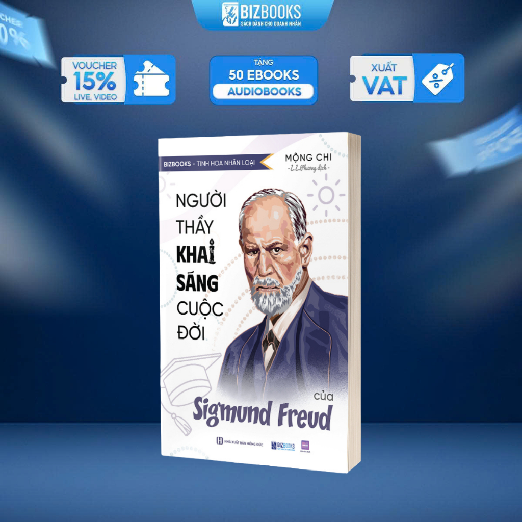Sách Người Thầy Khai Sáng Cuộc Đời Của Sigmund Freud - Bizbooks