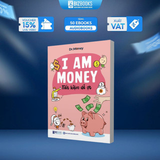 Sách I Am Money: Tiết Kiệm Dễ Ợt - Bizbooks