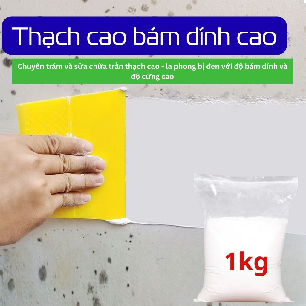 1kg_ Thạch cao chuyên dụng sửa chữa la phong trần thạch cao màu trắng độ cứng cao và bám dính tốt
