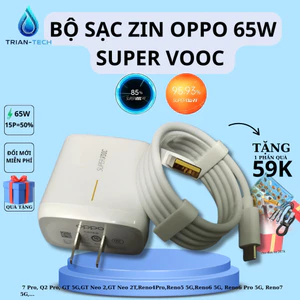 BỘ SẠC TRIAN TECH 0PP0 65W ZIN LK