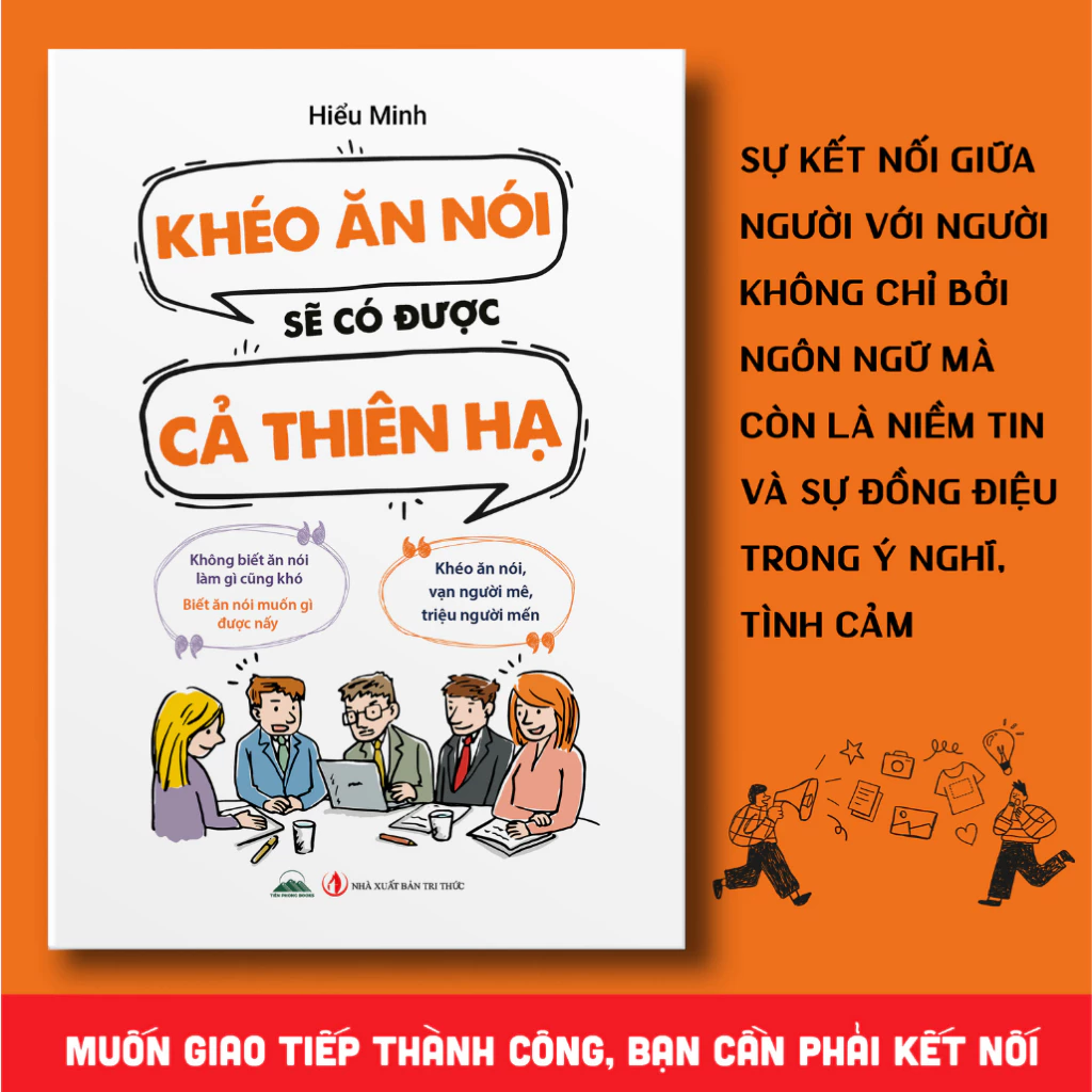 Nội dung bên trong sách Khéo Ăn Nói Sẽ Có Được Cả Thiên Hạ và Đắc Nhân Tâm