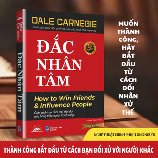 Sách Đắc Nhân Tâm - Nghệ Thuật Ứng Xử Và Thu Phục Lòng Người - Phiên Bản Đặc Biệt - Tiên Phong Books